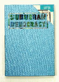 Suburban Democracy - 1
